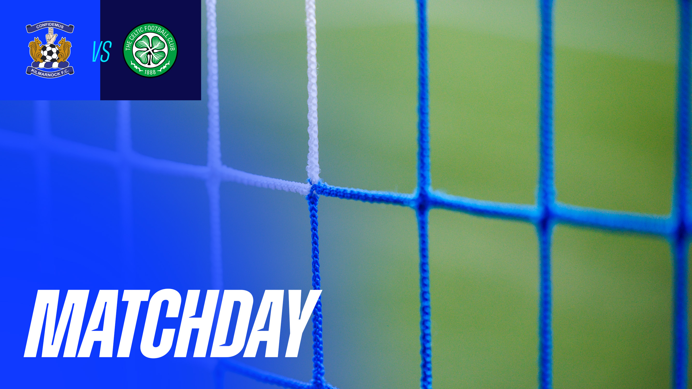 Matchday | Kilmarnock v Celtic
