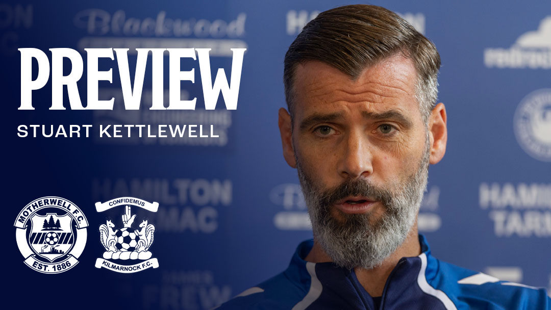 Motherwell Preview: Stuart Kettlewell