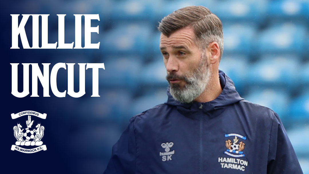 Killie Uncut: Pre Motherwell