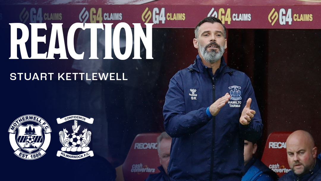 Motherwell Reaction: Stuart Kettlewell