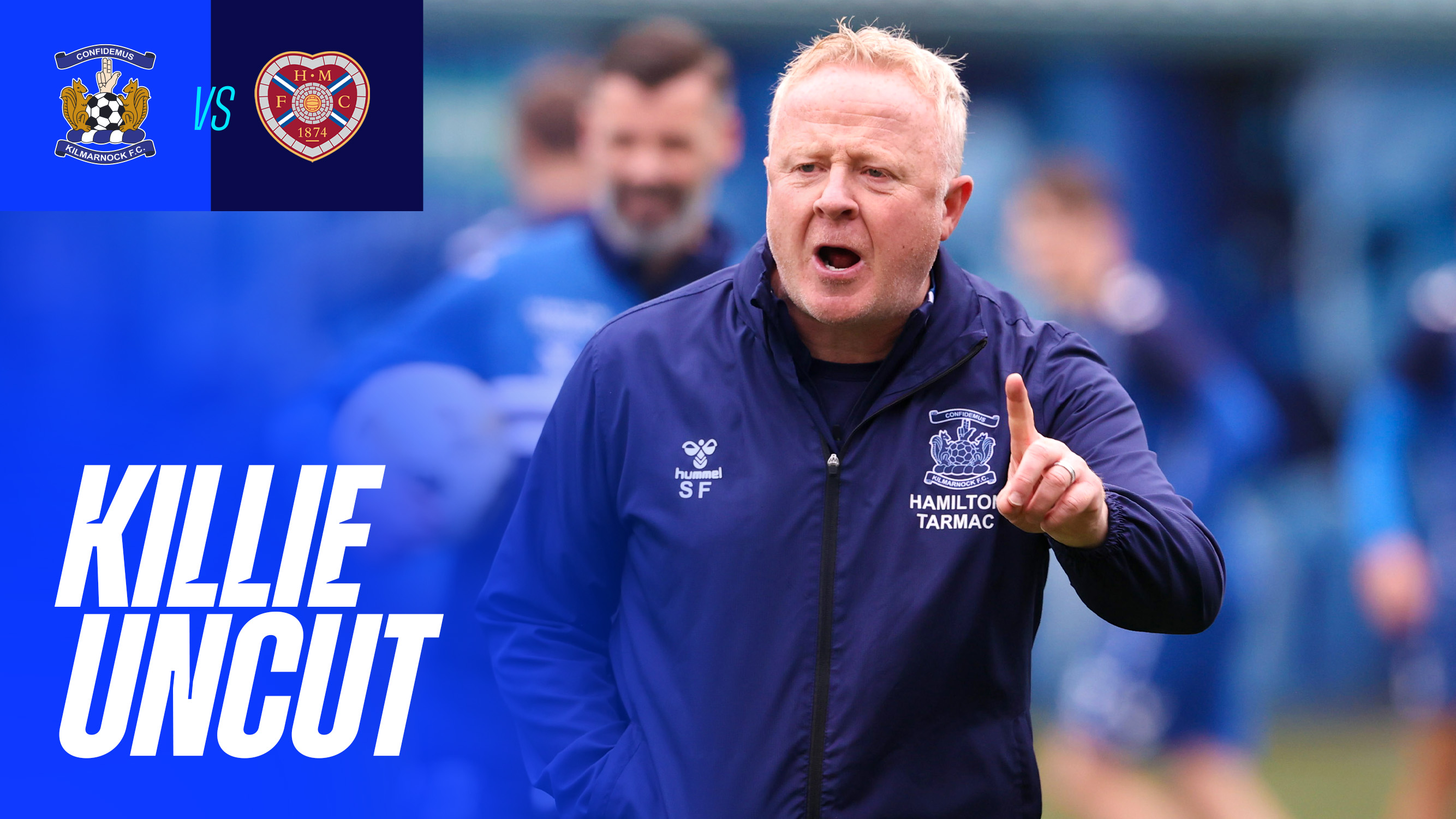 Killie Uncut: Pre Hearts