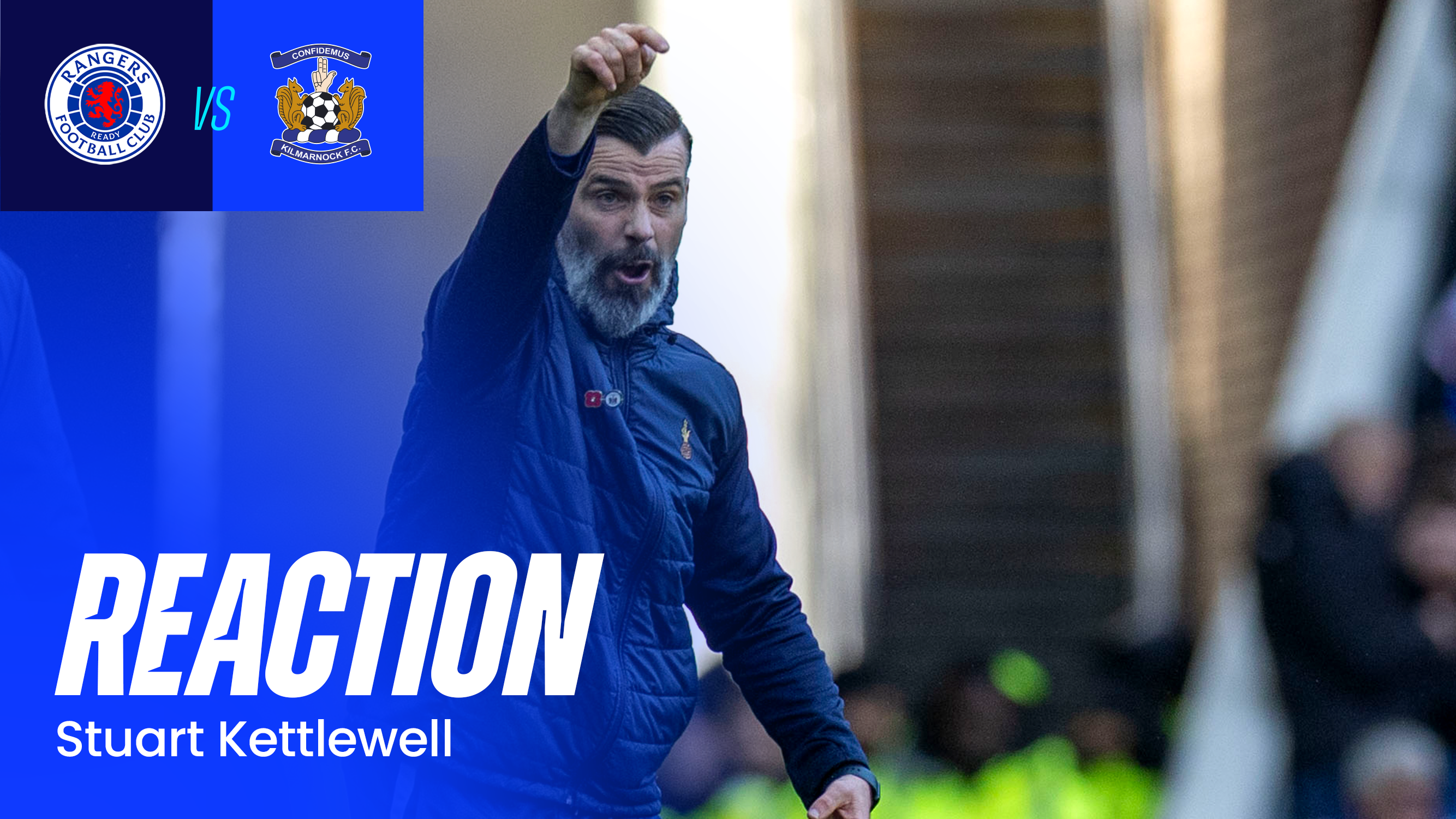 Rangers Reaction: Stuart Kettlewell